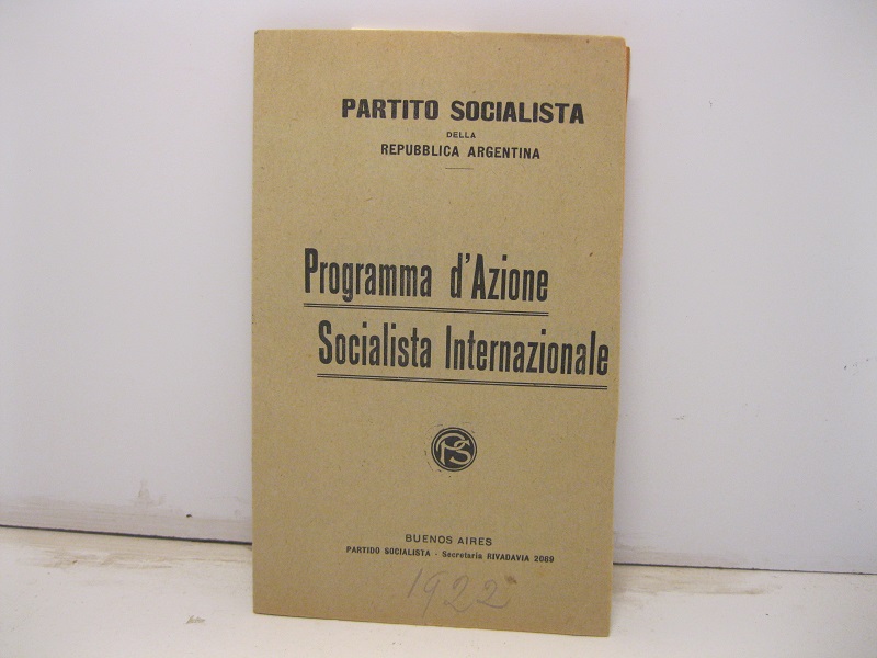 Partito socialista della Repubblica argentina. Programma d'azione socialista internazionale